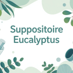 Suppositoire eucalyptus illustration effet apaisant respiration